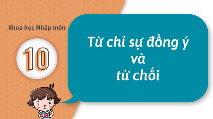 10 - Trở nên có thể đồng ý hoặc từ chối lời mời