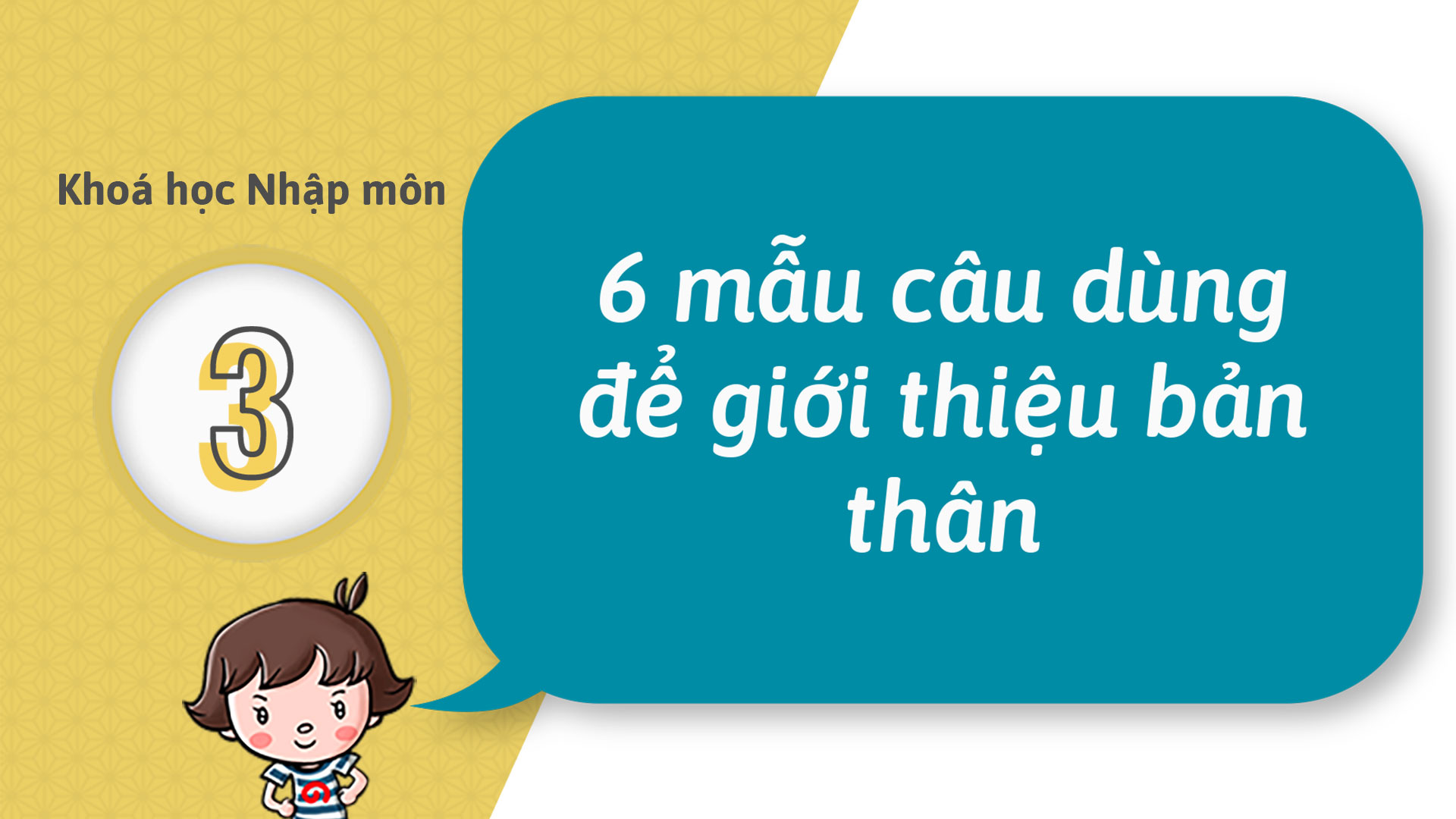 03 - Trở nên có thể giới thiệu về bản thân