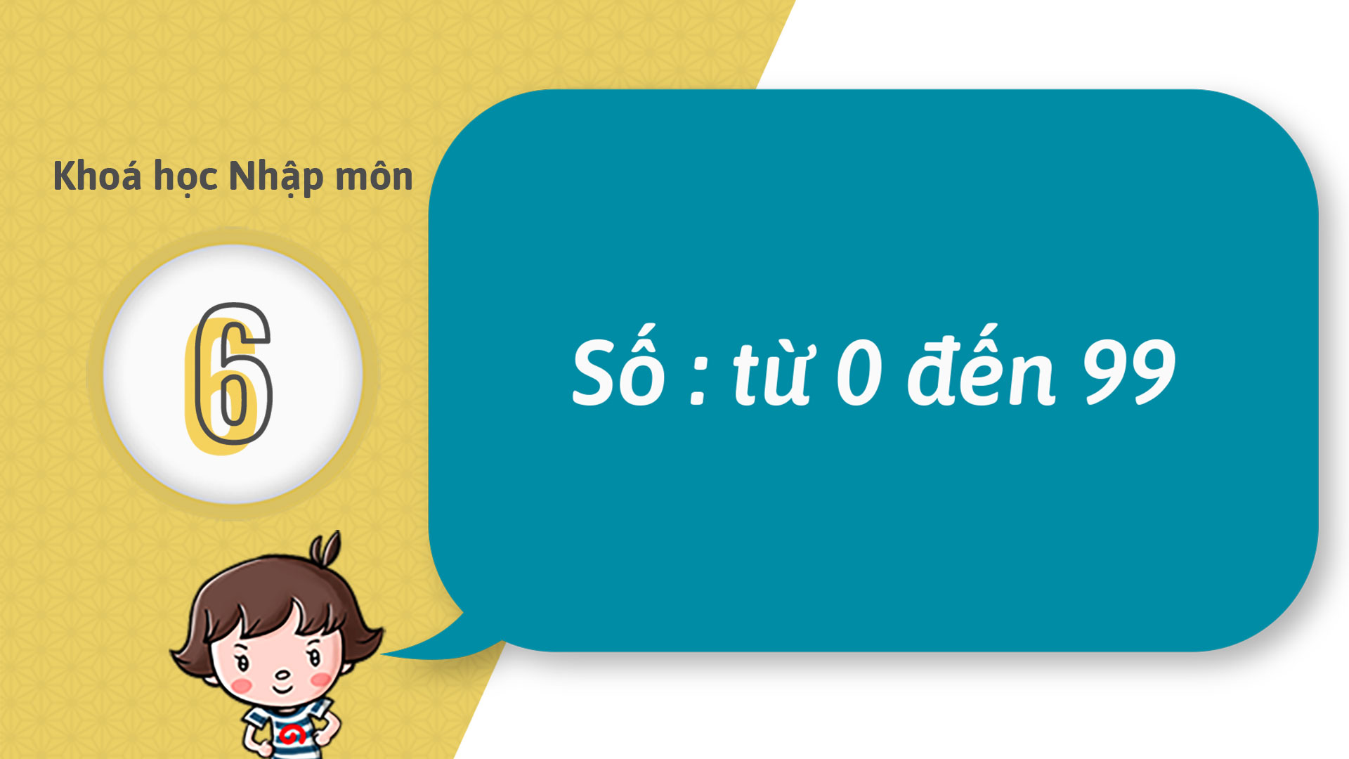 06 - Trở nên có thể đếm được số từ 1~99