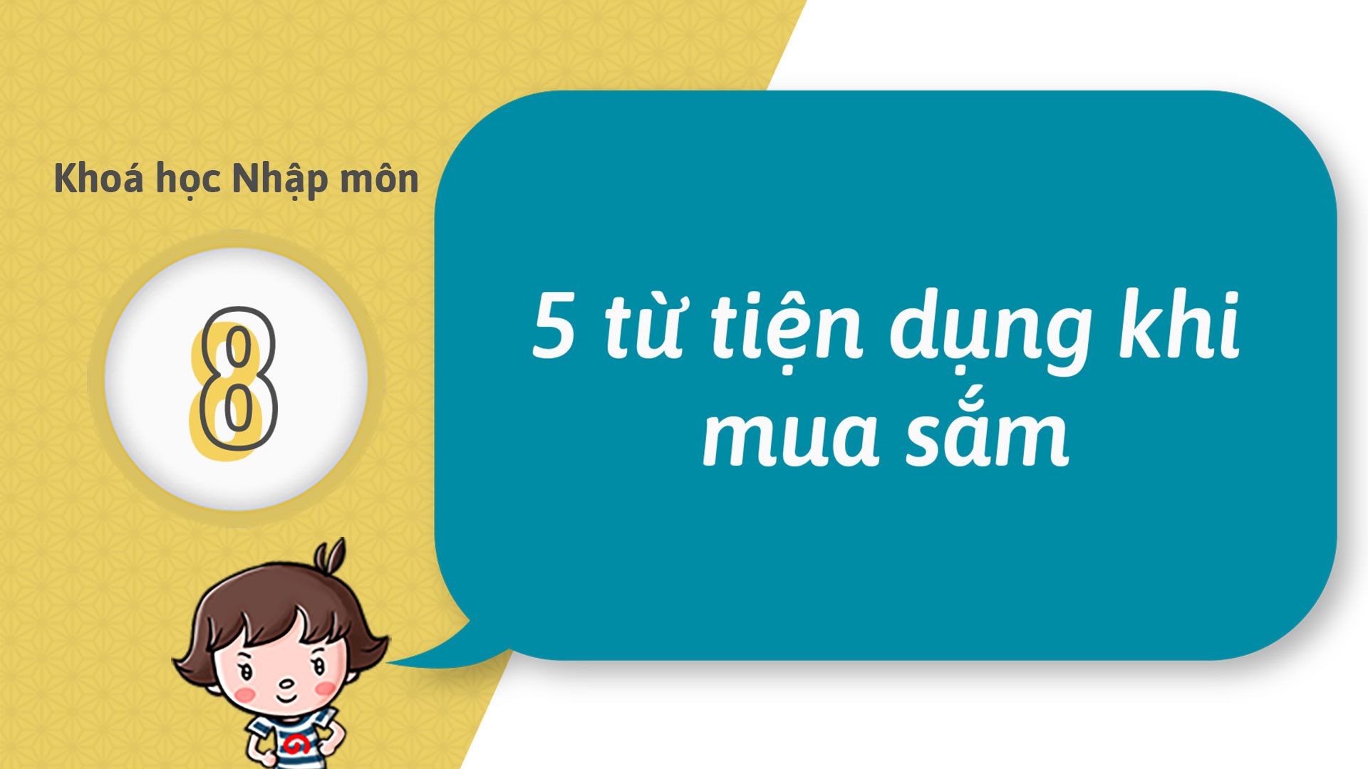 08 - Trở nên có thể mua được đồ