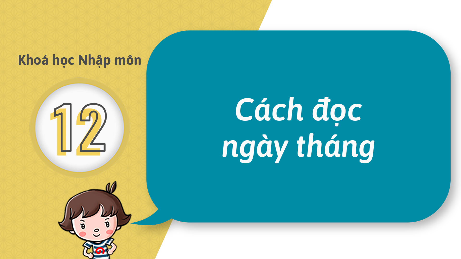 12 - Trở nên có thể đọc được thứ ngày tháng